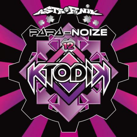 Ktodik - Para-Noize 12 Ktodik - Para-Noize 12