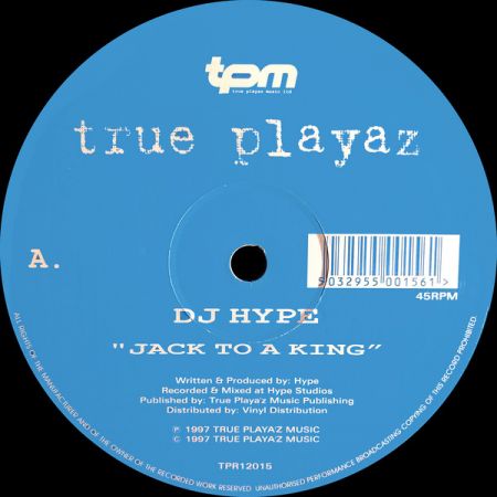 DJ Hype - Jack To A King / DJ Hype - Jack To A King /