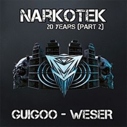 Guigoo / Weser - Narkotek 20 Years (Part 2)