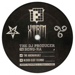 The DJ Producer vs Bong-Ra - The Abominable / Blood Clot Techno