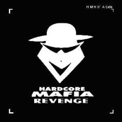 Technological Terror Crew ‎– Hardcore Mafia Revenge