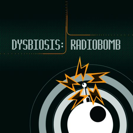 Radio Bomb - Dysbiosis