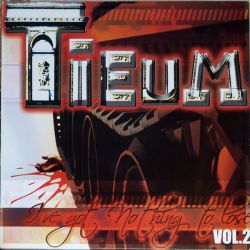 Tieum ‎- I've Got Nothing To Lose Vol. 2
