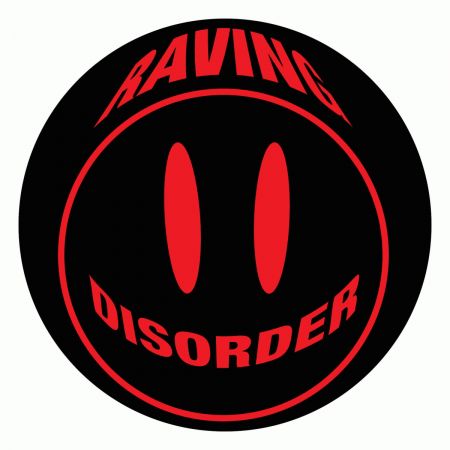 Raving Disorder Vol.1