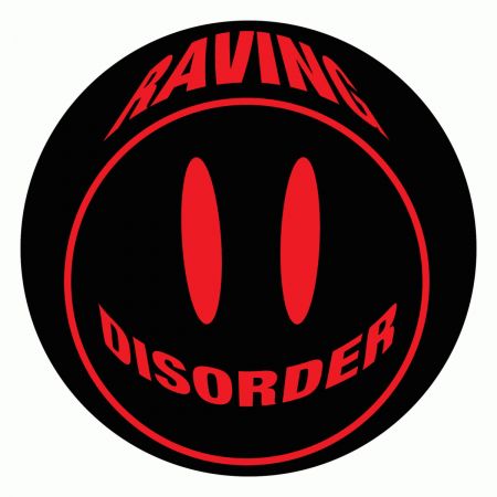 Raving Disorder Vol.1 Raving Disorder Vol.1