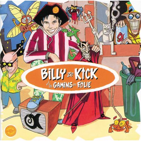 Billy Ze Kick Et Les Gamins En Billy Ze Kick Et Les Gamins En