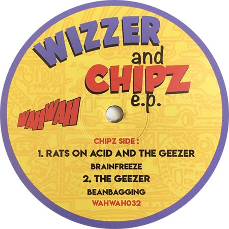 Wizzer And Chipz E.P. Wizzer And Chipz E.P.