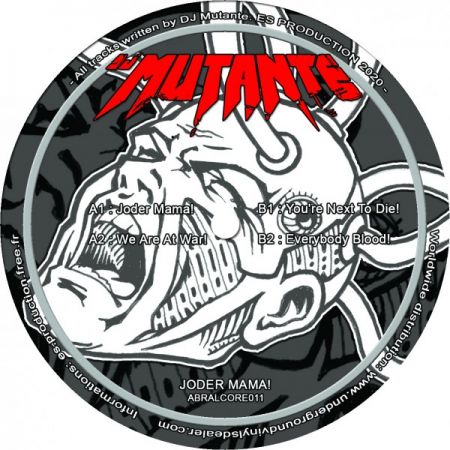 Dj Mutante - Joder Mama! Dj Mutante - Joder Mama!