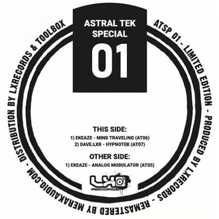 Ekeaze, Dave.LXR - ASTRAL TEK Ekeaze, Dave.LXR - ASTRAL TEK