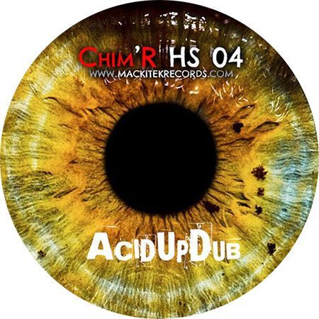 Acid Up Dub / Vikkei - Chim'R