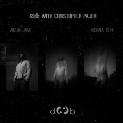69db, Cristopher Pajer - Violin Jam