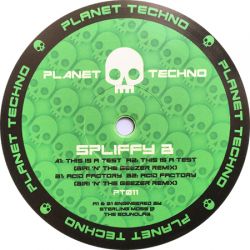 Spliffy B - This Is A Test / Acid Factory