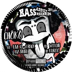 Chôkô - Bass Addict 21