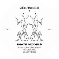 I Hate Models - Disco Inferno 01