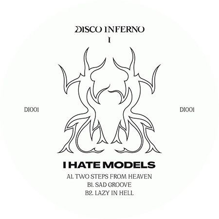 I Hate Models - Disco Inferno