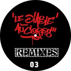 Le Diable Au Core Remixes 03