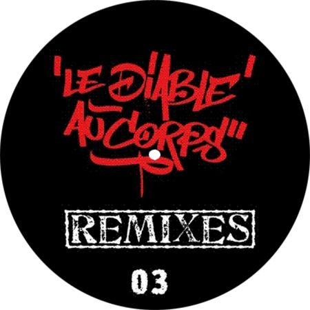 Le Diable Au Core Remixes 03