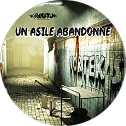 Vortek's - Un Asile Abandonné
