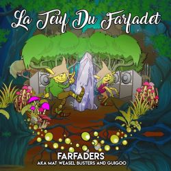 La Teuf Du Farfadet