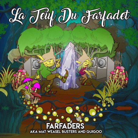 La Teuf Du Farfadet La Teuf Du Farfadet