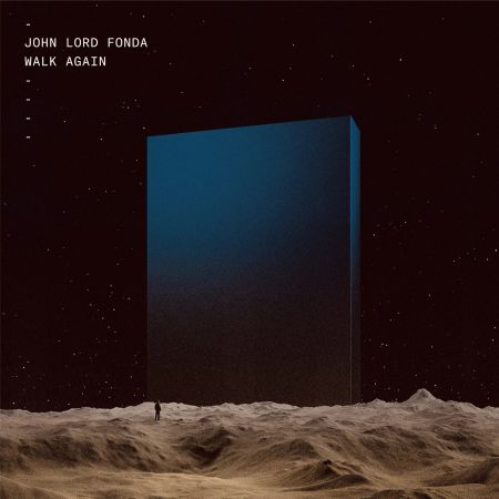 John Lord Fonda - Walk Again John Lord Fonda - Walk Again