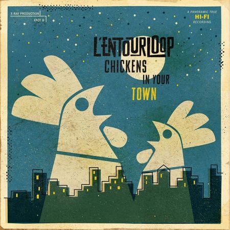 L'entourLoOp - Chickens In L'entourLoOp - Chickens In