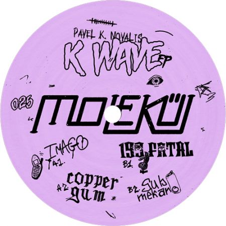 Pavel K. Novalis - K Wave EP Pavel K. Novalis - K Wave EP