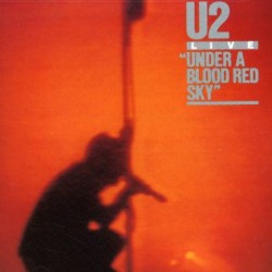 U2 - Under A Blood Red Sky (Live)