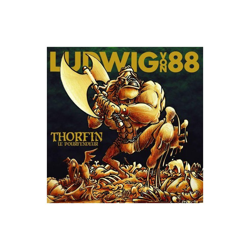 Ludwig Von 88 - Thorfin Le Ludwig Von 88 - Thorfin Le