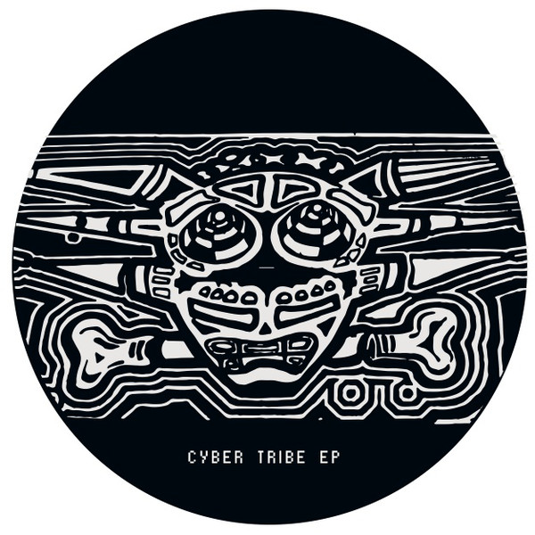 Cyber Tribe EP Cyber Tribe EP