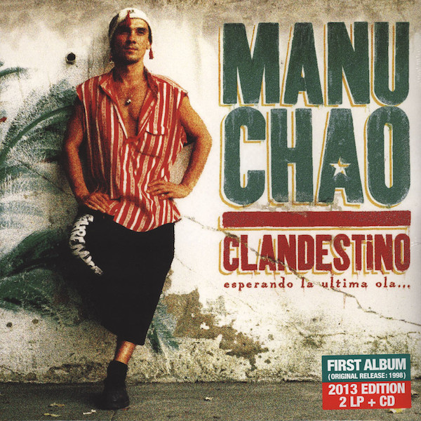 Manu Chao - Clandestino Manu Chao - Clandestino