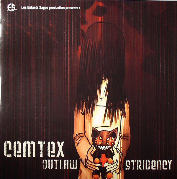Cemtex - Outlaw Stridency Cemtex - Outlaw Stridency