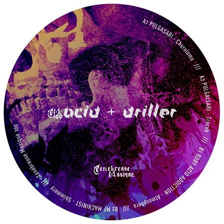 Acid Driller - Ténébreuse