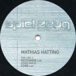 Mathias Hatting ‎– Rechange / Core
