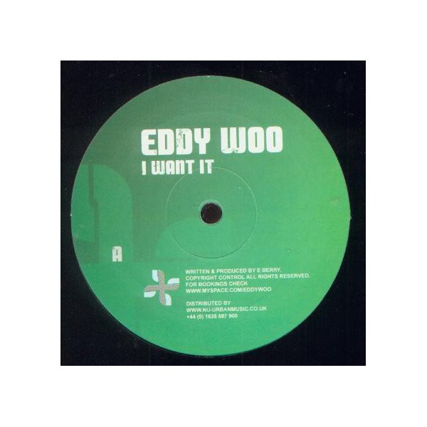 Eddy Woo - I Want It - Don't