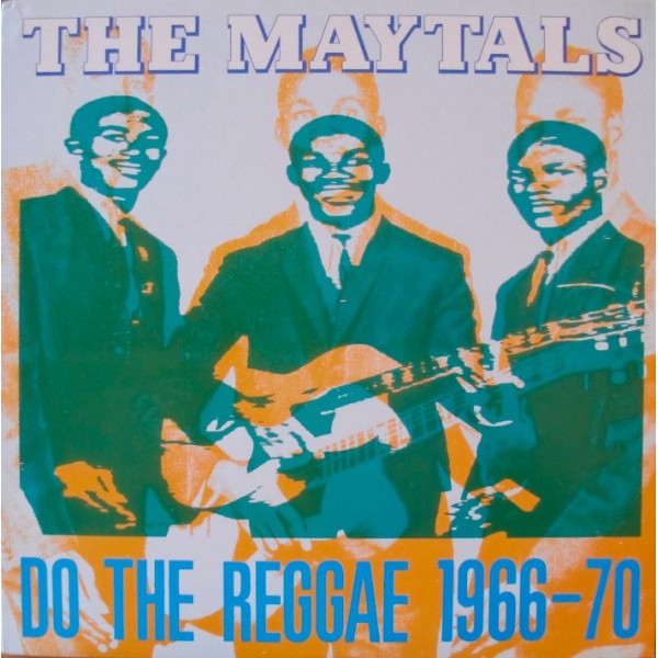 The Maytals - Do The Reggae
