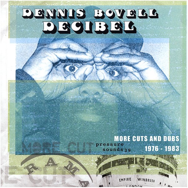 Dennis Bovell - Decibel: More Dennis Bovell - Decibel: More