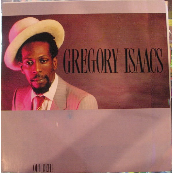 Gregory Isaacs - Out Deh!