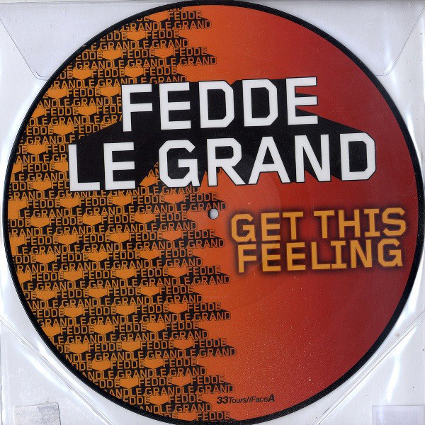 Fedde Le Grand - Get This