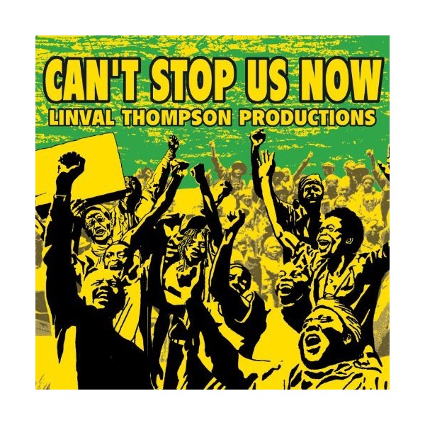 Can't Stop Us Now - Linval Can't Stop Us Now - Linval