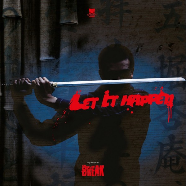 Break - Let It Happen Break - Let It Happen