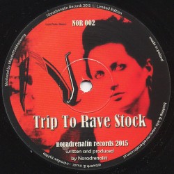 Noradrenalin - Trip To Rave Stock