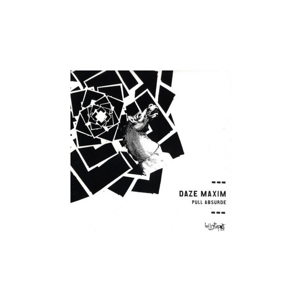 Daze Maxim - Pull Absurde