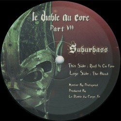 Suburbass - Le Diable Au Core - Part VII