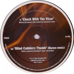 Futurebound & Jaquan - Check With The Vicar / Blind Cobblers Thumb (Remix)