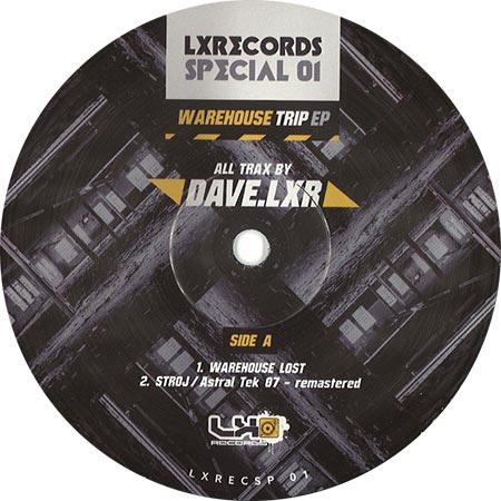 Dave.LXR - Warehouse Trip EP Dave.LXR - Warehouse Trip EP