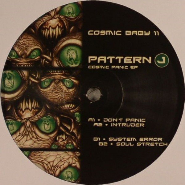 Pattern J - Cosmic Panic EP Pattern J - Cosmic Panic EP