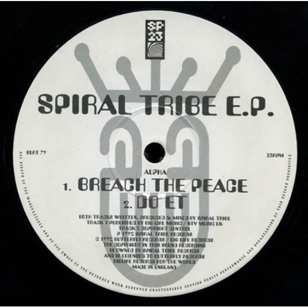 Spiral Tribe - Breach The Spiral Tribe - Breach The