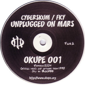 FKY / Cyberskum - Unplugged On FKY / Cyberskum - Unplugged On