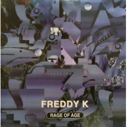 Freddy K - Rage Of Age